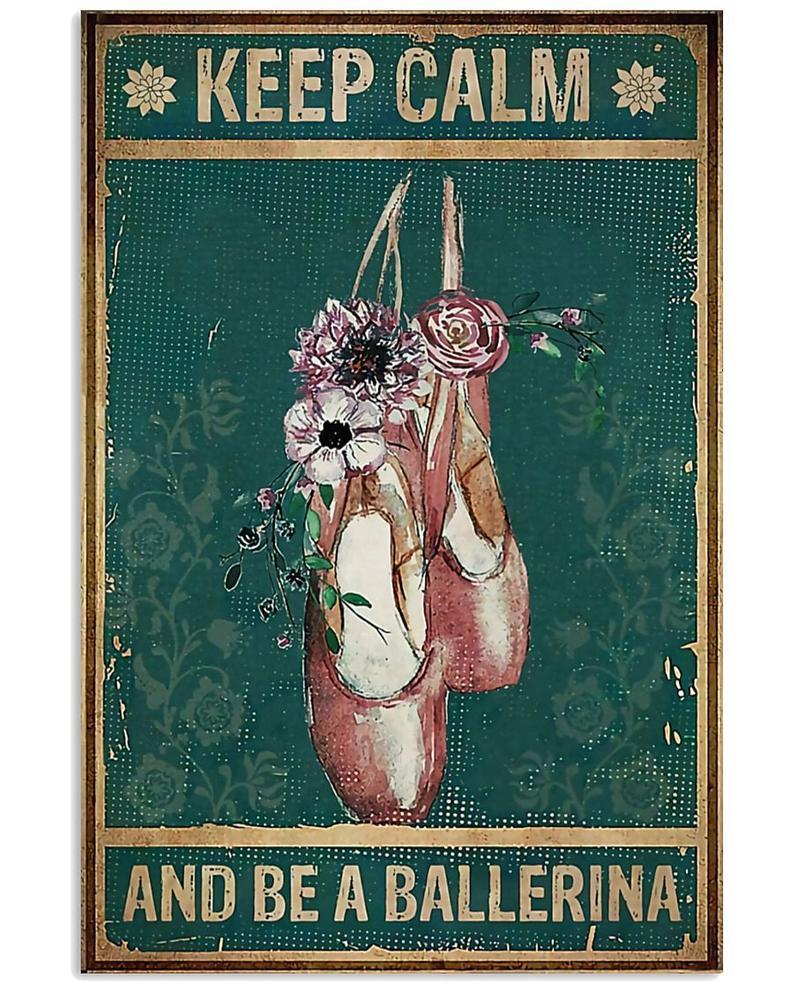 Ballet-Keep-Calm-And-Be-A-Ballerina-Canvas-Prints-Wall-Art-Decor Ballet Keep Calm And Be A Ballerina Canvas Prints Wall Art Decor