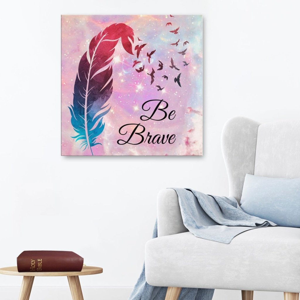 Be Brave Feather Canvas Wall Art