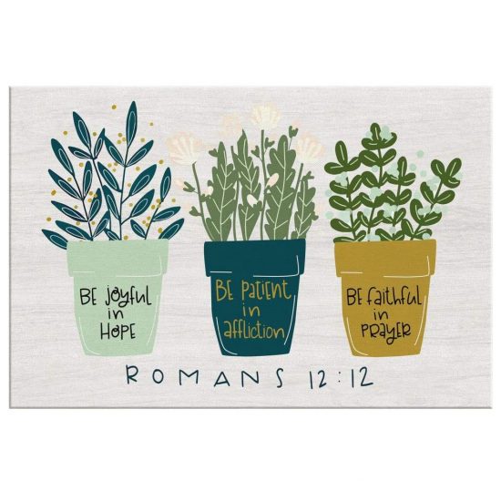 Be Joyful In Hope Romans 1212 Bible Verse Wall Art Canvas 2