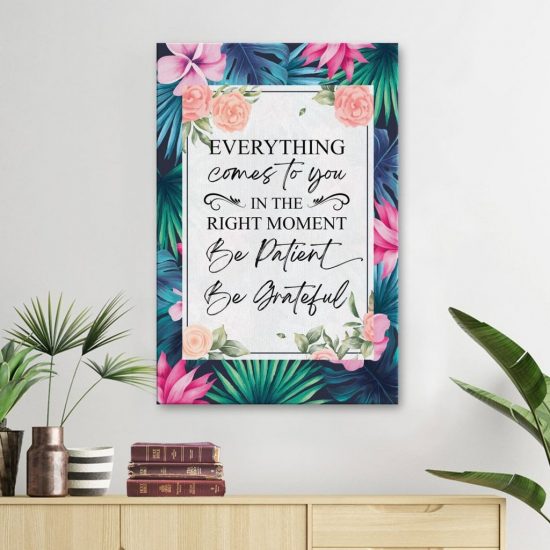 Be Patient Be Grateful Canvas Wall Art