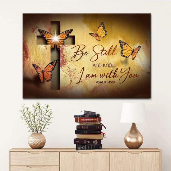 Be Still And Know I Am With You Psalm 46:10 Bible Verse Wall Art Canvas