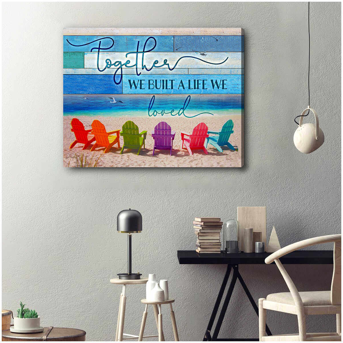 Beach Canvas Together We Built A Life We Loved Wall Art Decor – Teehall