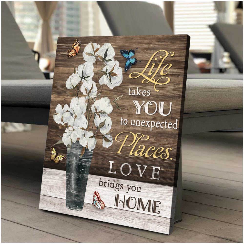 Beautiful Cotton Flowers And Butterflies On Vintage Wood Life Takes You Unexpected Places Love Brings You Home Farmhouse Canvas Prints Wall Art Decor