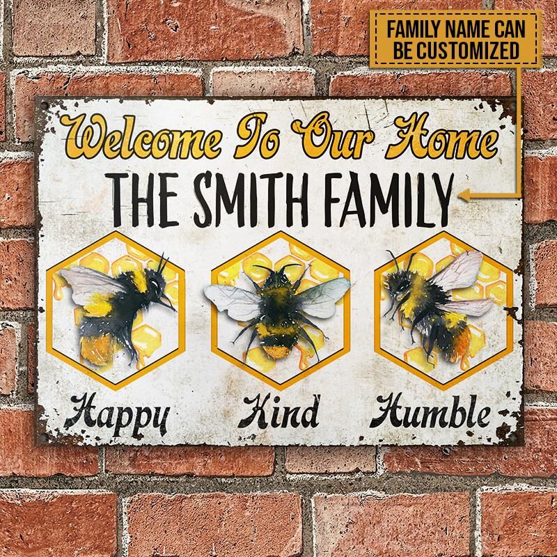 Bee-Happy-Kind-Humble-Custom-Classic-Metal-Signs-1 Bee Happy Kind Humble Custom Classic Metal Signs 1