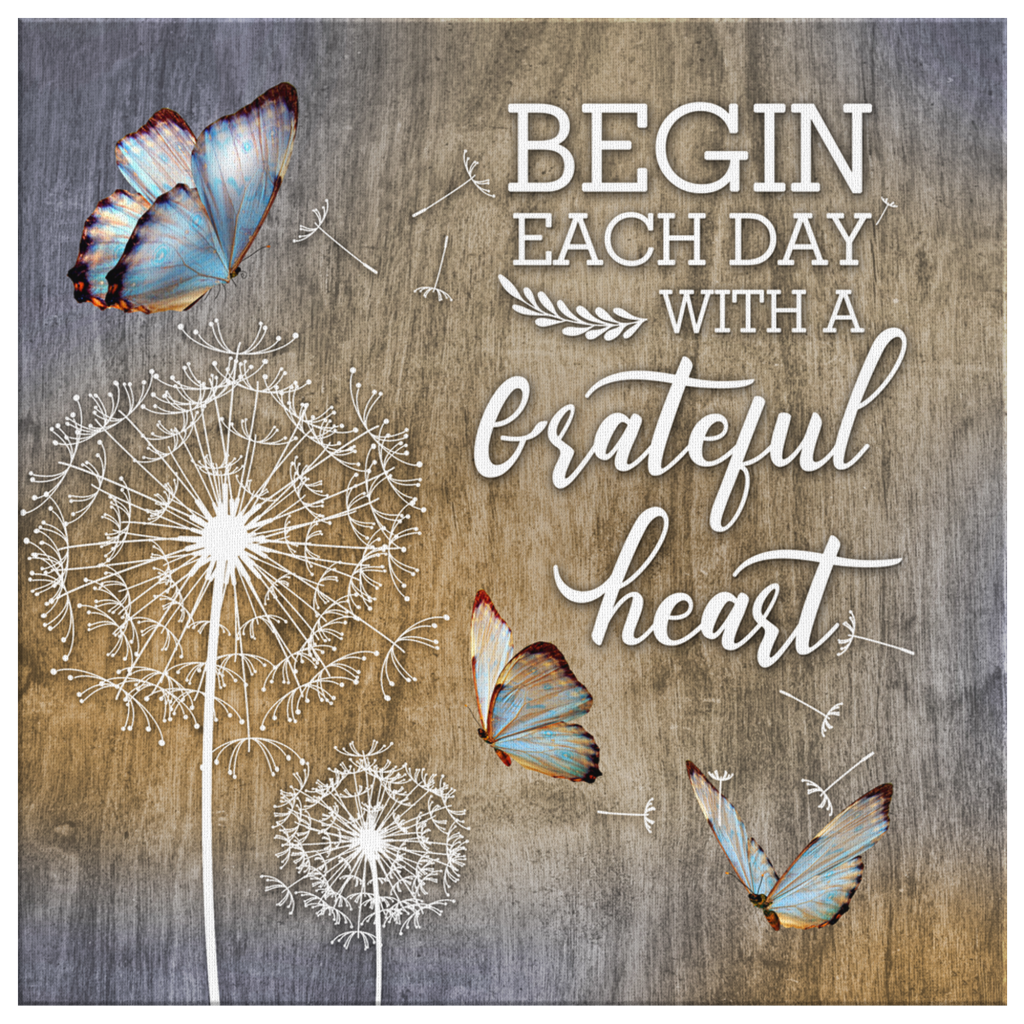 Begin-Each-Day-With-A-Grateful-Heart-Dandelions-Butterflies-Canvas-Wall-Art-2 Begin Each Day With A Grateful Heart Dandelions Butterflies Canvas Wall Art 2