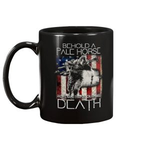 Behold A Pale Horse And His Name That Sat On Him Was Death Mug 2