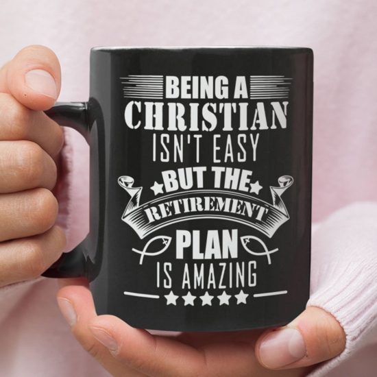 Being A Christian Isn'T Easy Coffee Mug