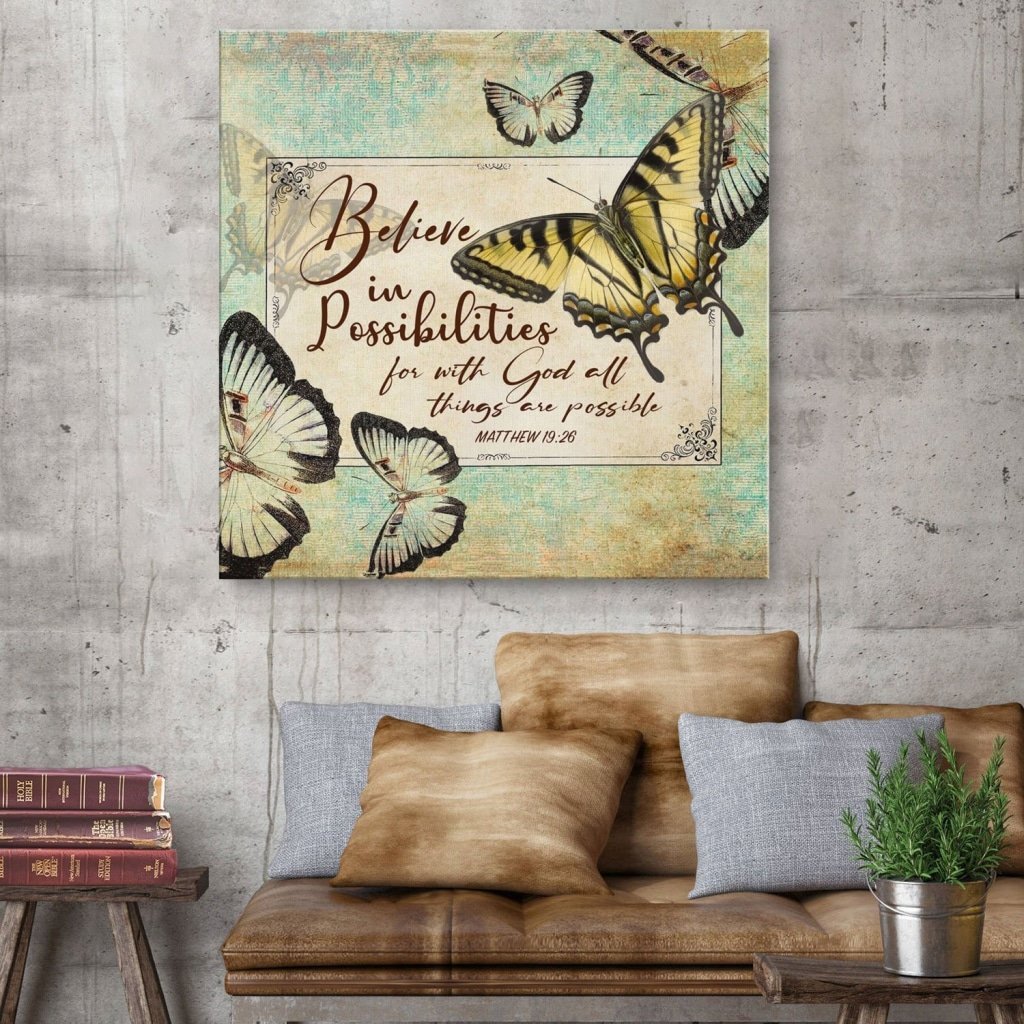 Believe-In-Possibilities-Butterfly-Matthew-1926-Canvas-Wall-Art Believe In Possibilities Butterfly Matthew 19:26 Canvas Wall Art