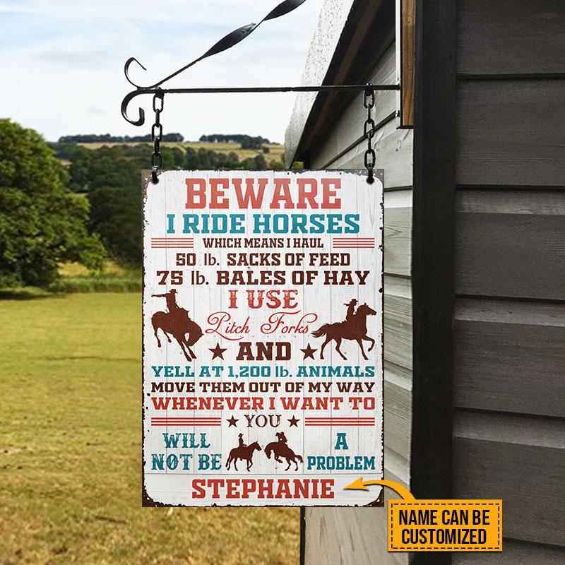 Beware I Ride Horses Farm Custom Classic Metal Signs