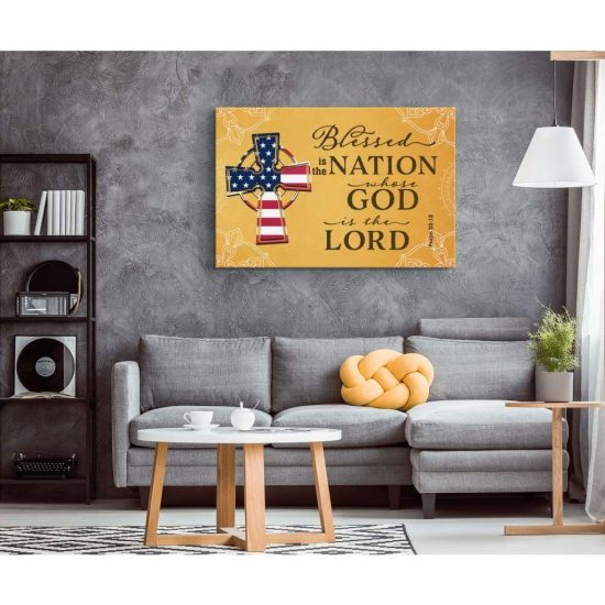 Bible Verse Wall Art Blessed Is The Nation Whose God Is The Lord Psalm 3312 Canvas Print 1