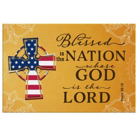 Bible Verse Wall Art Blessed Is The Nation Whose God Is The Lord Psalm 3312 Canvas Print 2
