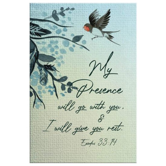 Bible Verse Wall Art: Exodus 33:14 My Presence Will Go With You Canvas Print 2 Bible Verse Wall Art Exodus 3314 My Presence Will Go With You Canvas Print 2