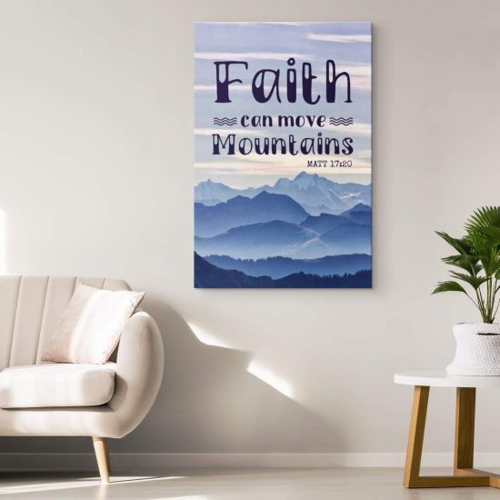 Bible Verse Wall Art Faith Can Move Mountains Matthew 1720 Canvas Print 1 1