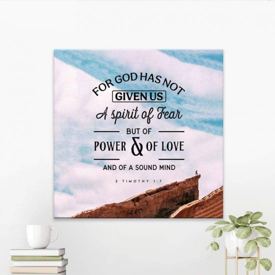 Bible Verse Wall Art: For God Has Not Given Us A Spirit Of Fear 2 Timothy 1:7 Canvas Art