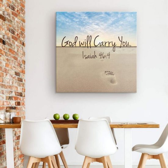 Bible Verse Wall Art God Will Carry You Isaiah 464 Canvas Art 1