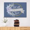 Bible Verse Wall Art: Let All That You Do Be Done In Love Canvas Print