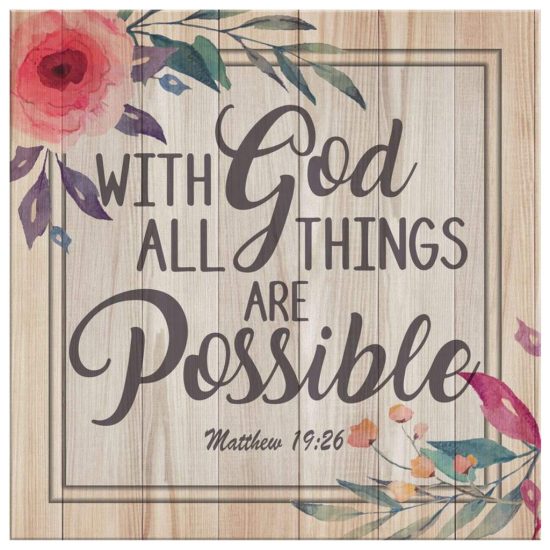 Bible Verse Wall Art Matthew 1926 With God All Things Are Possible Canvas Print 2