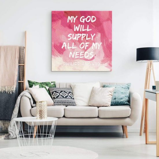Bible Verse Wall Art My God Will Supply All Of My Needs Philippians 419 Canvas Print 1