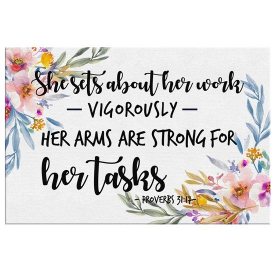 Bible Verse Wall Art Proverbs 3117 She Sets About Her Work Vigorously Canvas Print 2