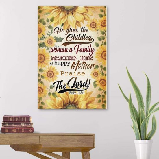 Bible Verse Wall Art: Psalm 113:9 He Gives The Childless Woman A Family Canvas Print