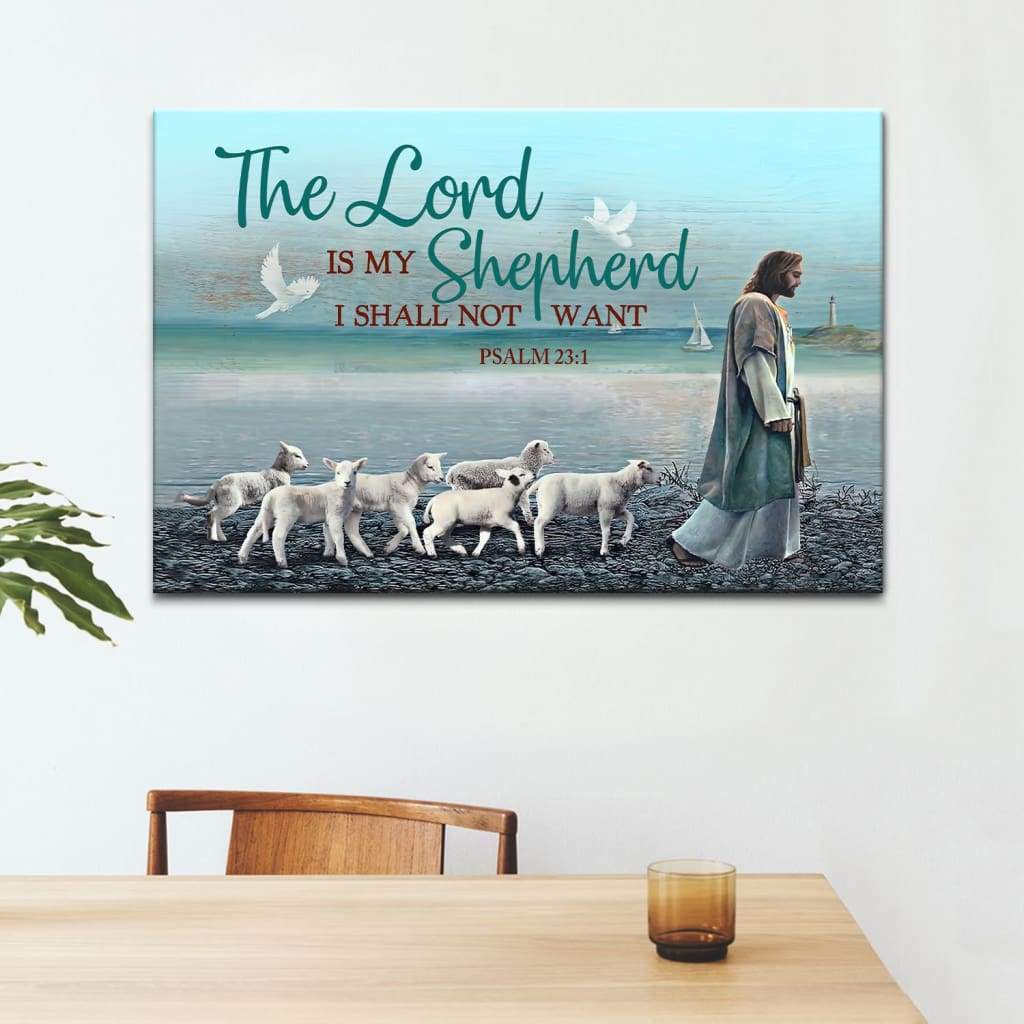 Bible Verse Wall Art Psalm 231 The Lord Is My Shepherd Canvas Print