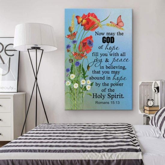Bible Verse Wall Art Romans 1513 May The God Of Hope Fill You Canvas Art 1