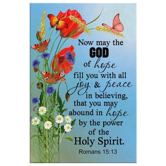 Bible Verse Wall Art Romans 1513 May The God Of Hope Fill You Canvas Art 2
