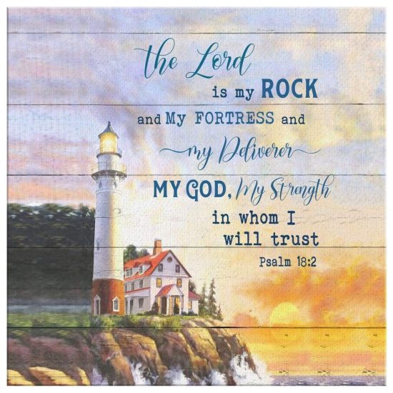 Bible Verse Wall Art The Lord Is My Rock Psalm 182 Kjv Canvas Print 2