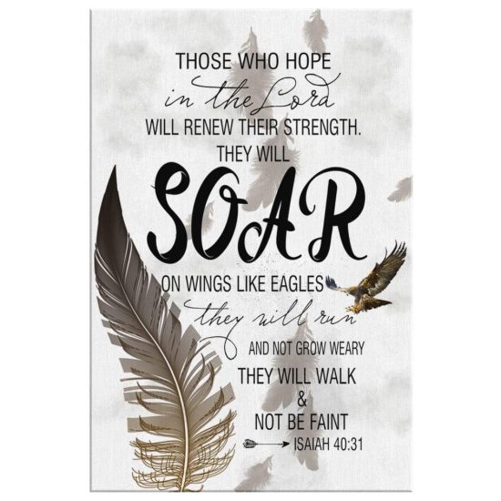 Bible Verse Wall Art Those Who Hope In The Lord Isaiah 4031 Canvas Print 2