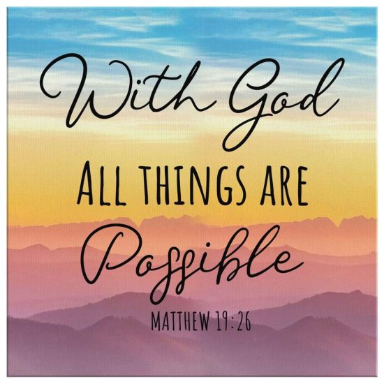 Bible Verse Wall Art With God All Things Are Possible Matthew 1926 Canvas Art 2