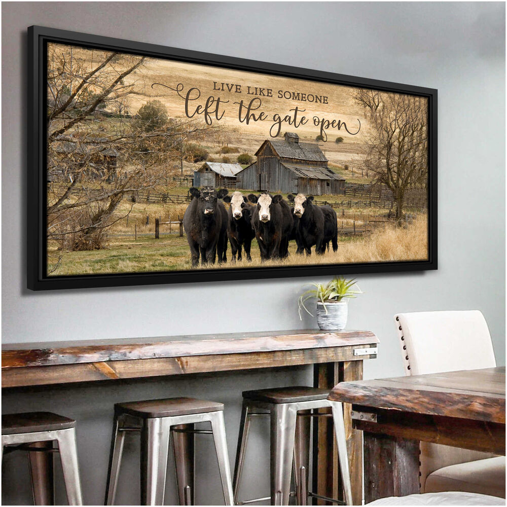 Black Framed Canvas Live Like Someone Left The Gate Open Cows Canvas Prints Wall Art Decor