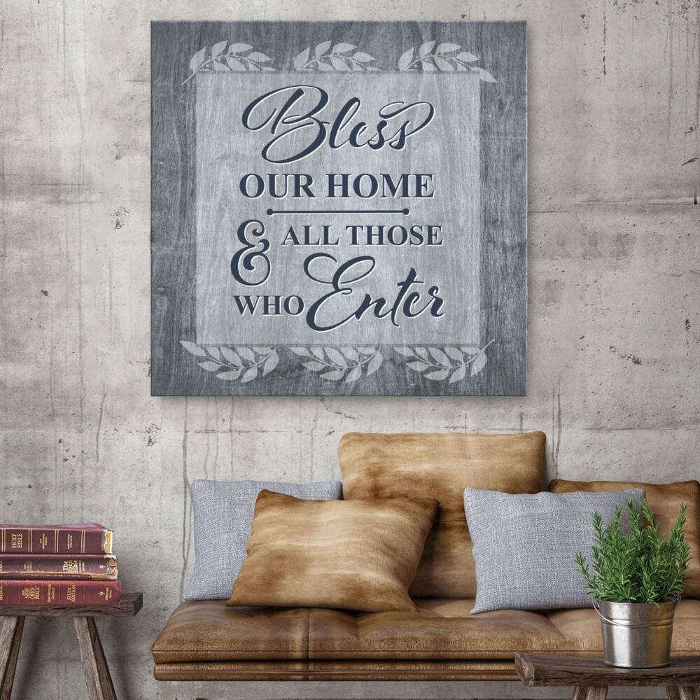 Bless Our Home And All Those Who Enter Canvas Wall Art