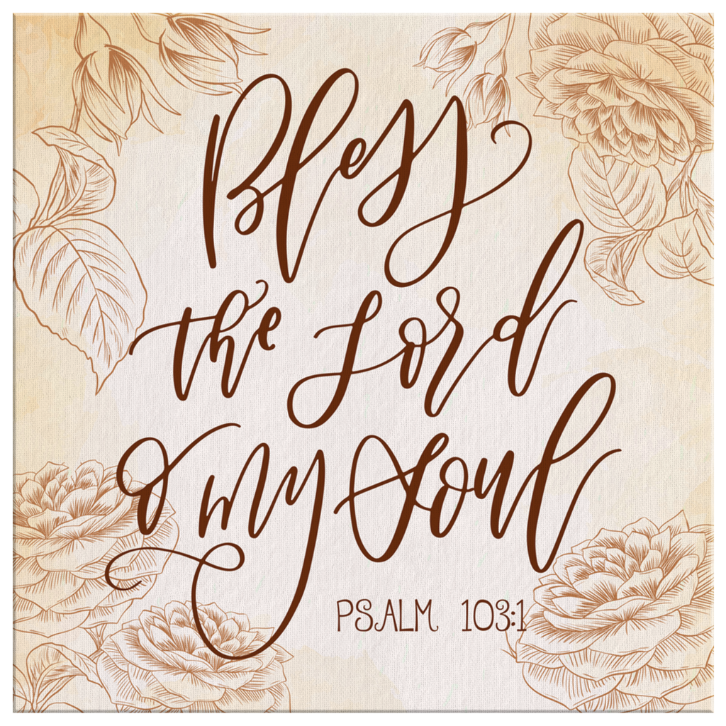 Bless-The-Lord-O-My-Soul-Psalm-1031-Canvas-Wall-Art-2 Bless The Lord O My Soul Psalm 1031 Canvas Wall Art 2