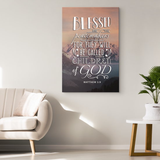 Blessed Are The Peacemakers Matthew 59 Bible Verse Canvas Wall Art 1