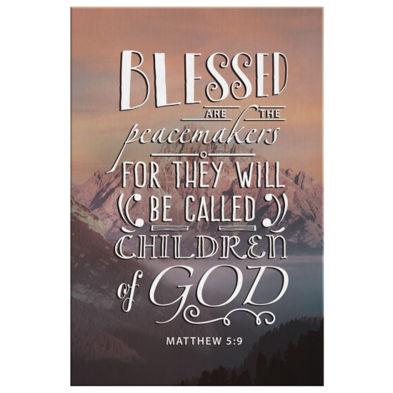 Blessed Are The Peacemakers Matthew 59 Bible Verse Canvas Wall Art 2