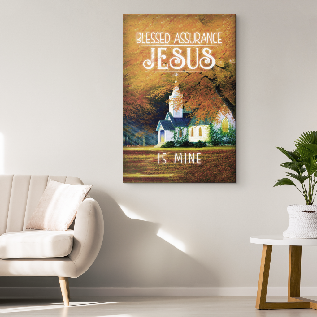 Blessed-Assurance-Jesus-Is-Mine-Canvas-Wall-Art-1 Blessed Assurance Jesus Is Mine Canvas Wall Art 1 1