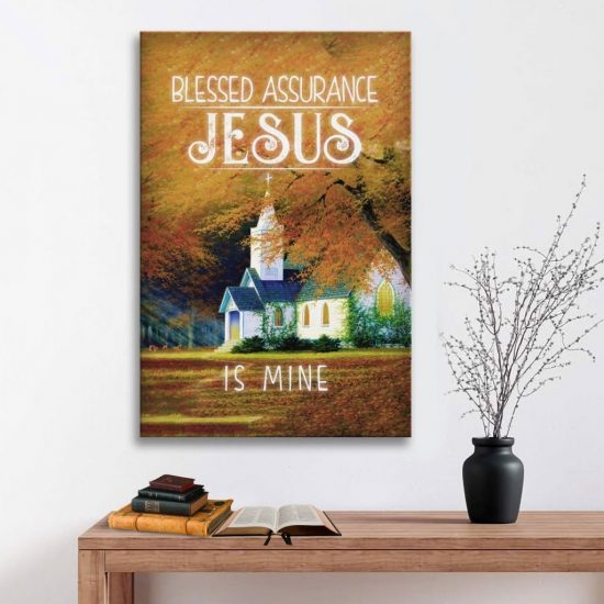 Blessed Assurance Jesus Is Mine Canvas Wall Art