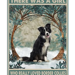 Border Collie Dog Canvas Once Upon A Time There Was A Girl Who Really Loves Dogs Canvas
