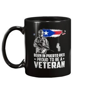 Born In Puerto Rico Proud To Be A Veteran Mug 2