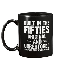 Built In The Fifties Original And Unrestored Mug 1