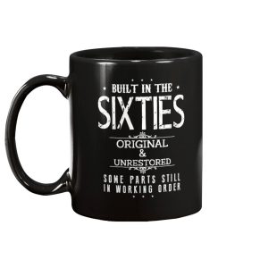Built In The Sixties Original And Unrestored Mug 1