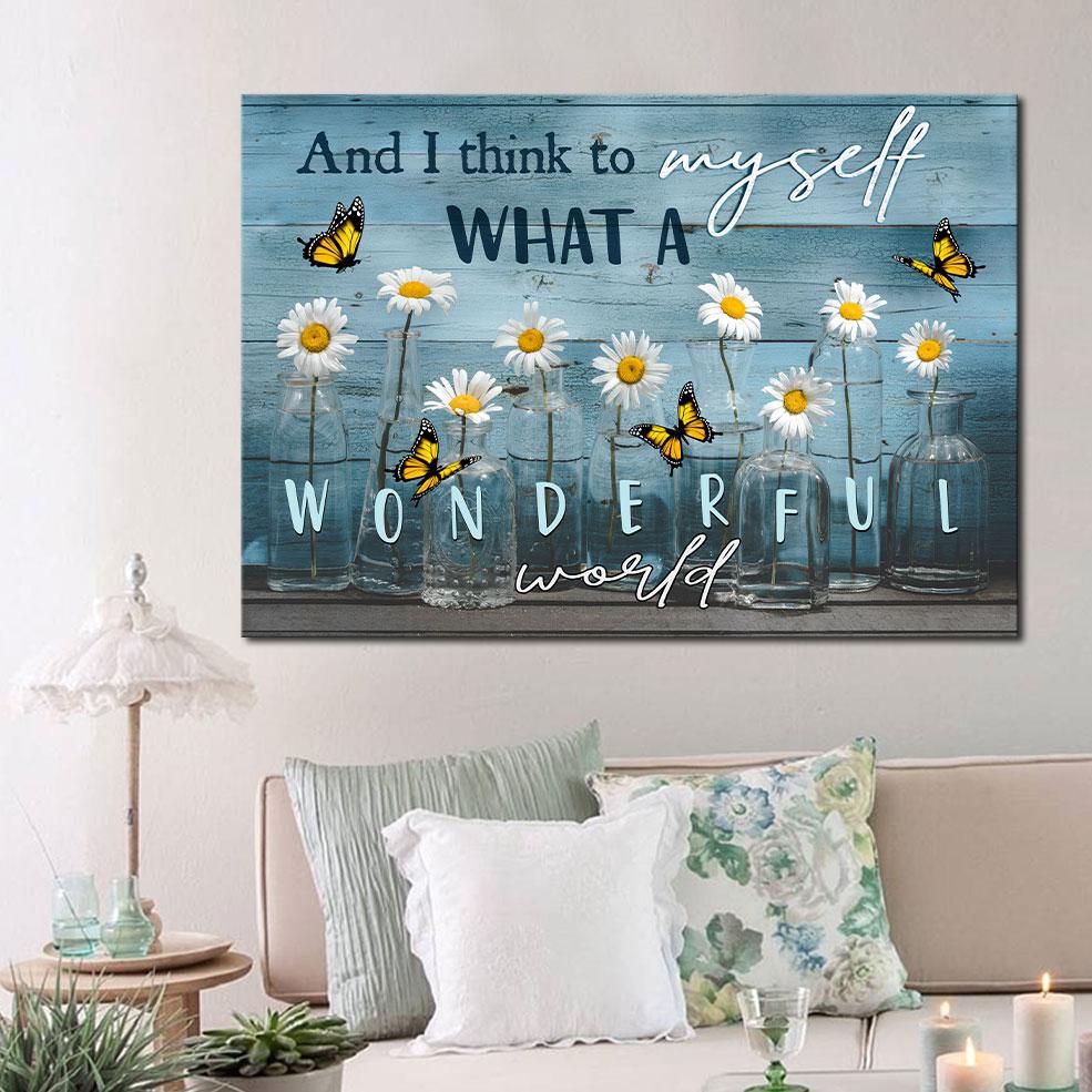 Butterfly Canvas Wall Art - Motivational Quotes Canvas - Butterfly What A Wonderful World Canvas