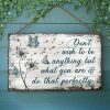 Butterfly Don't Wish To Be Customized Wood Rectangle Sign