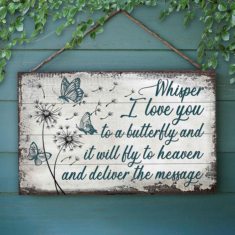 Butterfly Whisper I Love You Customized Wood Rectangle Sign