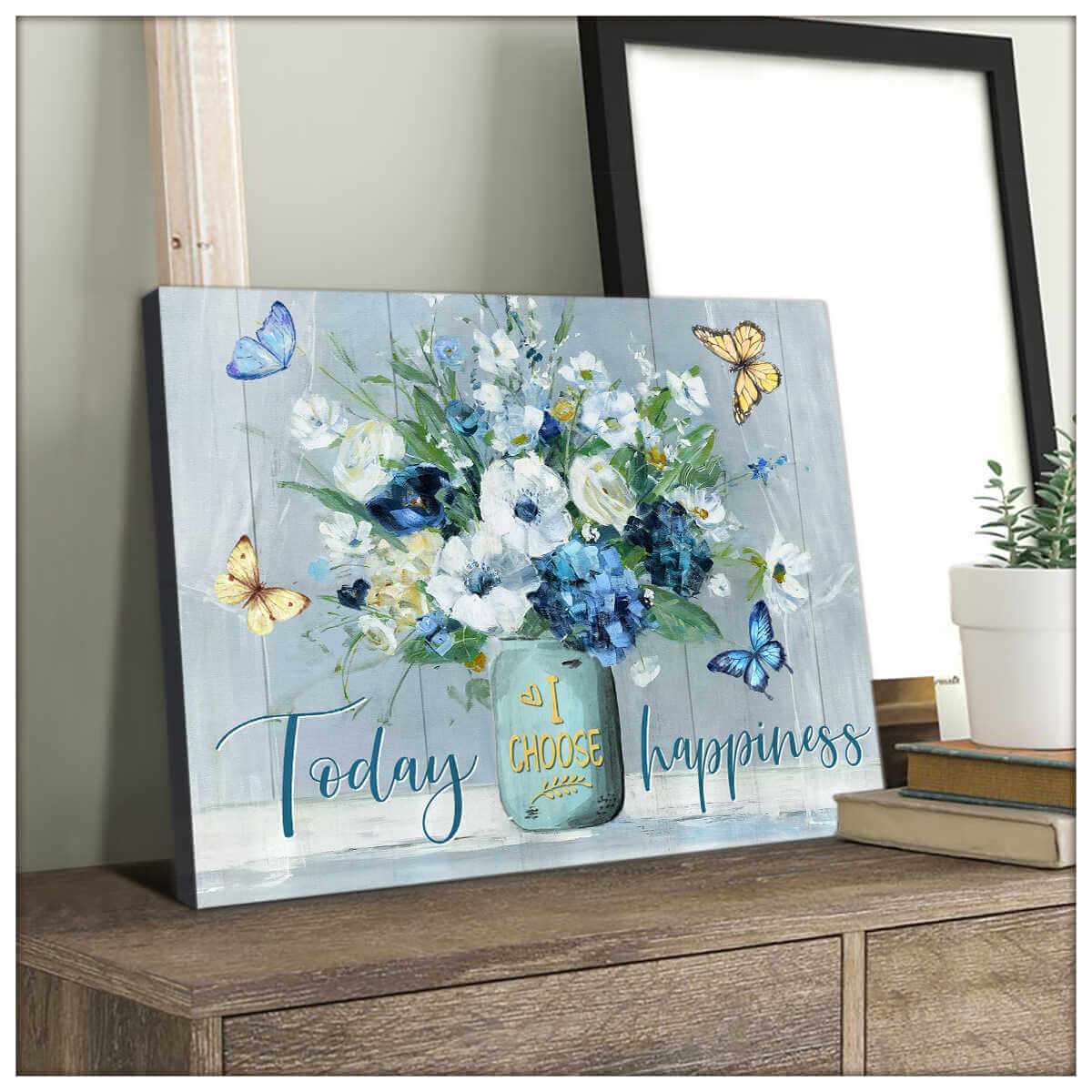 Canvas-Butterfly-Today-I-Choose-Happiness-2 Canvas Butterfly Today I Choose Happiness 2