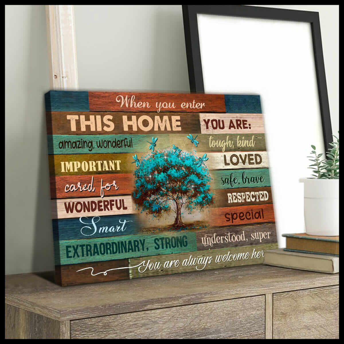 Canvas Dragonfly When You Enter This Home