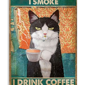 Cat And Coffee Canvas I Smoke I Know Things Canvas