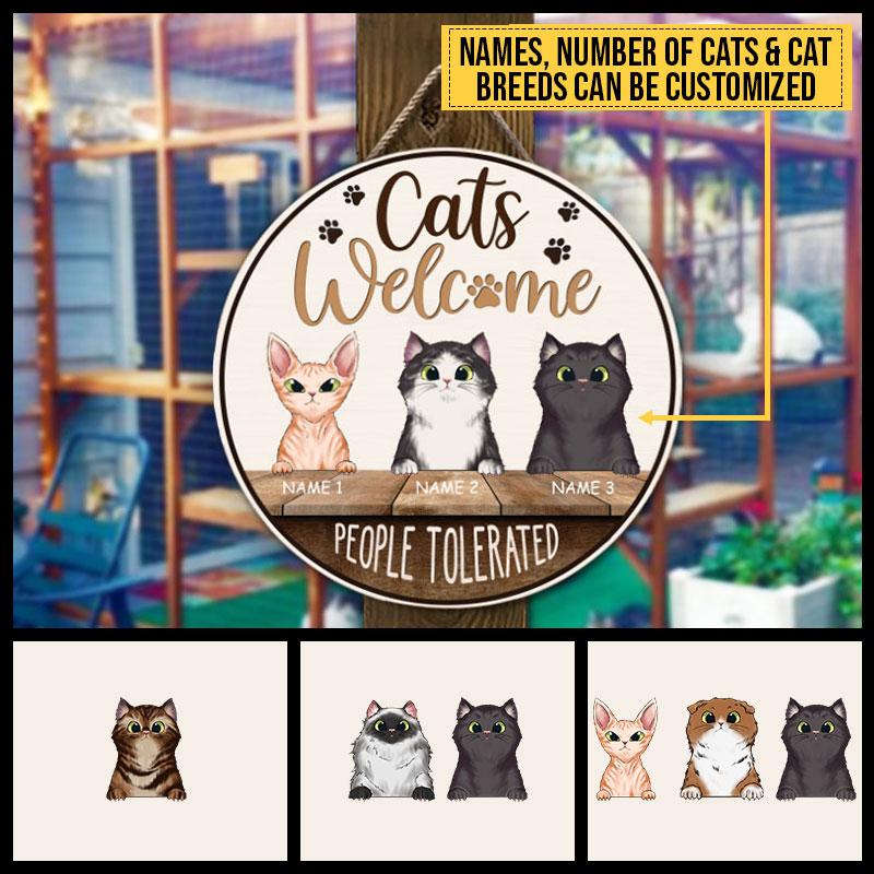 Cats Welcome People Tolerated