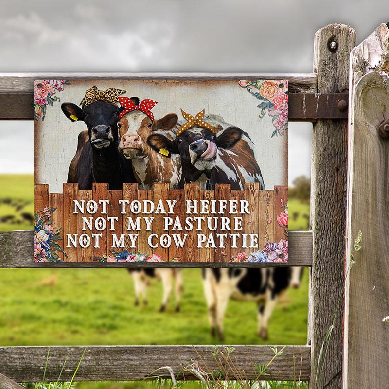 Cattle Not My Pasture Customized Classic Metal Signs