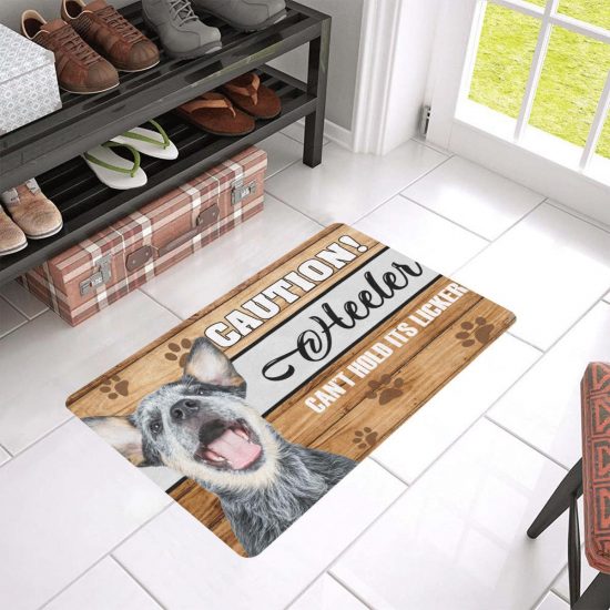 Caution Can't Hold This Licker Heeler Doormat Welcome Mat